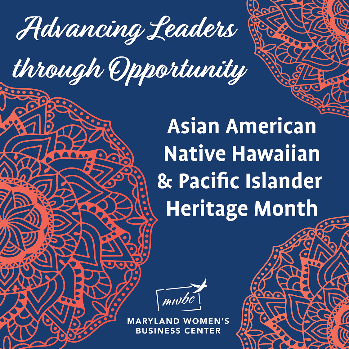 AANHPI Heritage Month Advancing Leaders through Opportunity Maryland