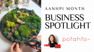 AANHPI Month Asian American Business Spotlight Potahto MWBC Shop Local Maryland Women's Business Center